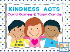 a card game with three kids and the words kindness acts