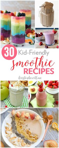 a collage of smoothie desserts with the words, 30 kid - friendly smoothie recipes