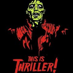 the poster for this is thriler, which features an image of a zombie