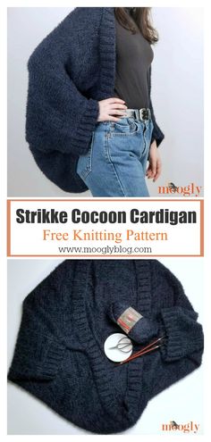 a woman is wearing a cardigan and has her hands in her pockets with the text, strike cocoon cardigan free knitting pattern