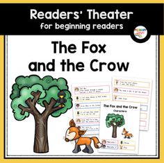 the fox and the crow reader's theater for beginning readers with an image of a tree