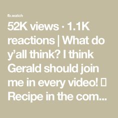 52K views · 1.1K reactions | What do y’all think?  I think Gerald should join me in every video! 😍 Recipe in the comments | What do y’all think?  I think Gerald should join me in every video! 😍
Recipe in the comments & full video link | By The Lazy K Kitchen | Facebook Food O, Join Me, Pasta Salad, Salad, Pasta