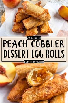 peach cobbler dessert egg rolls on a white plate