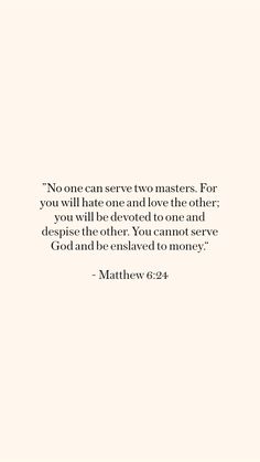 Matthew Verses, Matthew Bible, Bible Quotes Background, Bible Words Images, Serve God, Spiritual Words, Bible Study Verses, Matthew 6