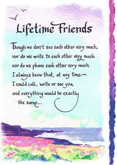 a poem written in watercolor and ink with the words,'life time friends '