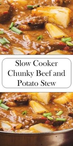 slow cooker chunk beef and potato stew in a pan with text overlay that reads slow cooker chunk beef and potato stew