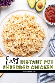 easy instant pot shredded chicken on a white plate with avocado and sauces