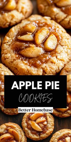 apple pie cookies with caramel on top and the title overlay reads, apples pie cookies better homesbase