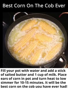 an image of corn on the cob being cooked in a skillet with water and oil