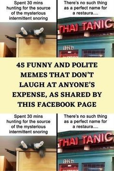 there are four different signs on the side of a building that says, funny and polite memes that don't laugh at anyone's expenise, as shared by this facebook page