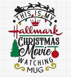 this is my hallmark christmas movie watching shirt with santa's sleigh on it