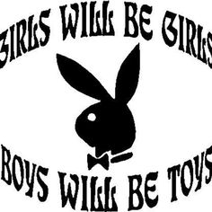 a black and white logo with the words girls will be sisters boys will be toys