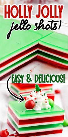 an easy and delicious holly jolly jello shots recipe