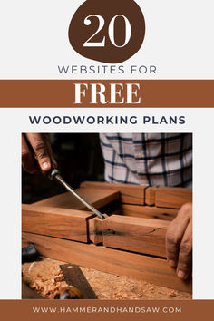 woodworking plans with text overlay that reads 20 website for free woodworking plans