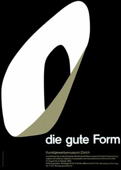 a poster with the words die gute form written in black and white on it