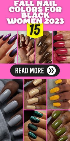 Embrace the beauty of fall with these mesmerizing fall nail colors for black women in 2023. From deep and rich tones to vibrant and striking hues, these colors will beautifully enhance your style and complement your skin tone. Whether you prefer shorter nails or longer lengths, there's a color that will perfectly suit your personal preference. Experiment with different shades and find the perfect match to express your unique fashion sense. Fall Nail Color For Black Women, Fall Nails For Black Women, Fall Nails 2023 Color Trends, Nail Colors For Black Women, Deep Burgundy Nails, Essence Nail Polish, Shorter Nails, Taupe Nails