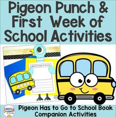 the pigeon punch and first week of school activities is shown with an image of a bus