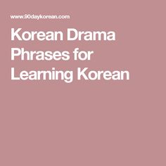 korean drama phrases for learning korean