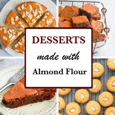 desserts made with almond flour are shown in four different pictures and the words, desserts made with almond flour