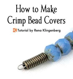 the cover of how to make crimp bead covers