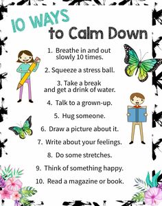 the 10 ways to calm down poster with butterflies and flowers on it, including an image of