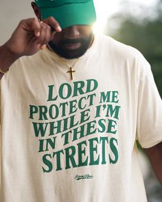 Lord Protect Me While I'm In These Streets Tee in Vintage White – Reborn Kings Jesus Clothes, Christian Shirts Designs, Ayat Alkitab, Shirt Design Inspiration, Tee Shirt Designs, Christian Clothing, Christian Shirts, Style Outfits, Workout Tee