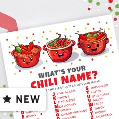 a christmas card with three chilis in red bowls and the words what's your chili name?