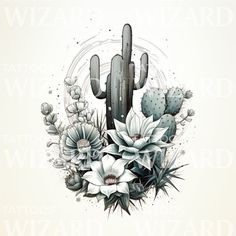 a cactus and flowers tattoo design on a white background with the words wizard ward written below it