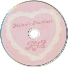 a cd with the name melanie martininez on it's disc