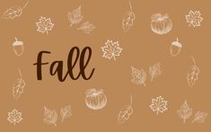 the word fall surrounded by leaves, acorns and acorns on a brown background