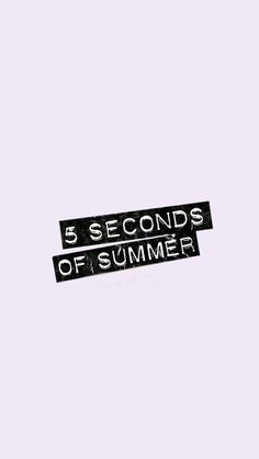 a black and white sticker that says 5 seconds of summer on it's side