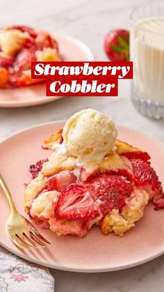 strawberry cobbler with ice cream and strawberries on pink plate next to glass of milk