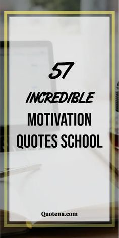 57 Incredible Motivation Quotes School Finishing School Quotes, Missing Childhood Quotes, Nora Ephron Quotes, Quotes For School, School Motivation Quotes, Quotes School, Jordan Quotes, Heart Warming Quotes, School Success