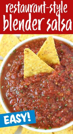 a bowl filled with salsa next to tortilla chips and the words restaurant style blender salsa