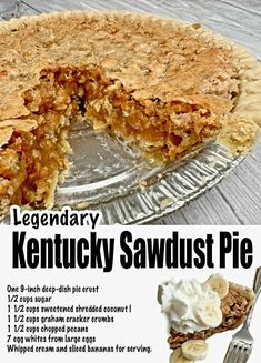 an advertisement for a kentucky sawdust pie on a table with the recipe below it