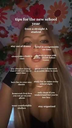 a woman with long blonde hair in front of a flowered background and text that reads tips for the new school year from a straight a student