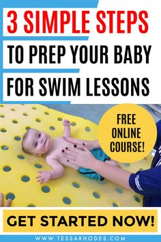 a baby laying on top of a mat with the words 3 simple steps to prep your baby for swim lessons