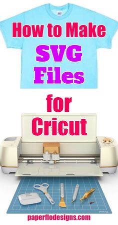 how to make svg files for cricut t - shirt and other crafting supplies