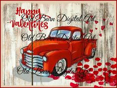 happy valentine's day from old barn digital art, old red truck with hearts