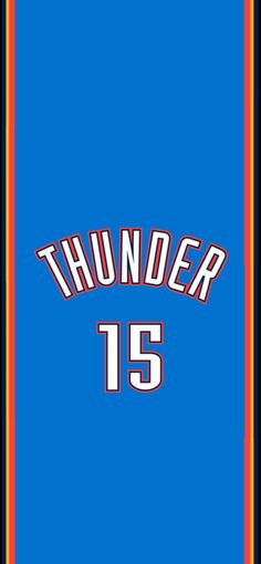 a blue poster with the number fifteen on it's front and bottom corner, that reads thunder 15