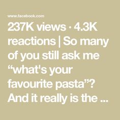 the text reads, 27k views - 43k reactions so many of you still ask me what's your favorite pasta and it really is the