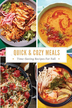 the cover of quick and cozy meals time - saving recipes for fall, with pictures of different dishes