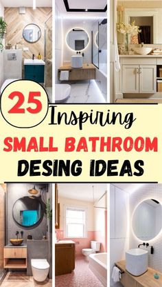 bathroom decor with the words 25 inspiing small bathroom design ideas