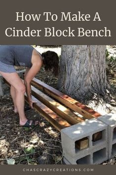 a woman bending over to build a cinder block bench with the words how to make a cinder block bench