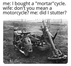 an old motorcycle parked in the grass with a quote about motorcyclists on it