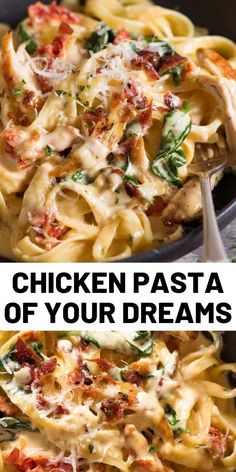 chicken pasta in a skillet with text overlay that says chicken pasta of your dreams