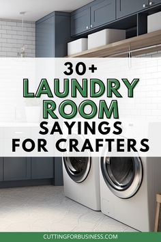 laundry room sayings for crafters with washer and dryer in the background