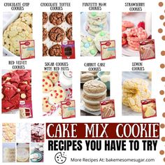 a collage of cake mix cookie recipes you have to try