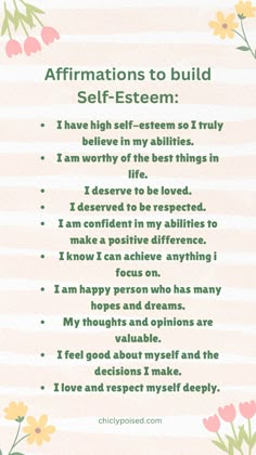 an affirmation poem with flowers on it and the words affirmations to build self - esteem