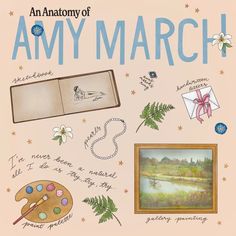 an anatomy of amy march with pictures, paintings and other things on the cover